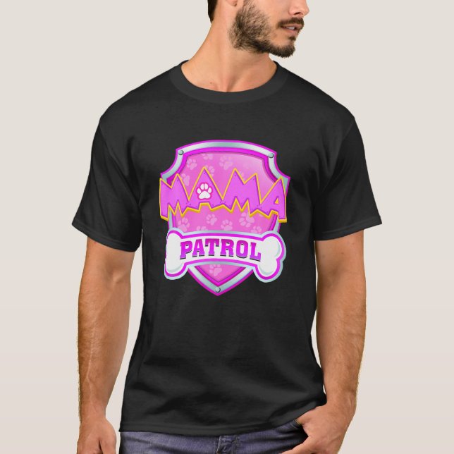 Funny Mamma Patrol - Hund Mamma, Pappa För manar k T Shirt (Framsida)