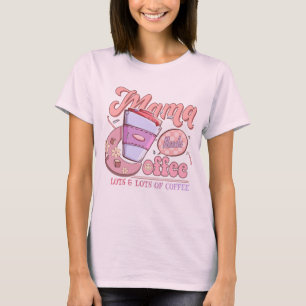 Funny Mamma T-skjorta, Mamma Needs Coffee T Shirt