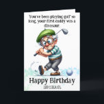 *~* Funny Man AP94, äldsta Golfer Birthday Card Tack Kort<br><div class="desc">(Sökkod AP914för att hitta liknande objekt ) Överför enkelt till andra Zazzle-produkter. Anna Rosa Senior Grandpa Old Man golfer Fånig Lung Superskoj Humor - Golfing.= Grandpa - Caddy Dinosaur QUOTE Du har spelat golf så länge att din första caddy var en dinosauaur. Funny Golf Birthday Card - PERSONALIZE CUSTOMIZE Full...</div>