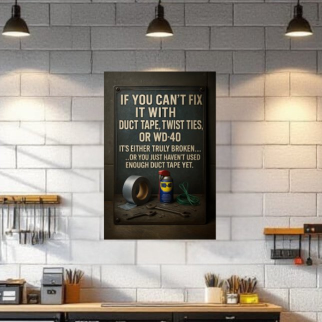 Funny Man Cave Duct Tape Fix It Poster Wall Art (Skapare uppladdad)