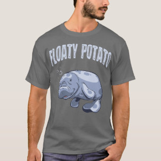 Funny Mana Sea Animal Floaty Potato Aquarist T Shirt