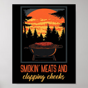 Funny Manar Bq Shirt Smokin' Kött och Clapping C Poster