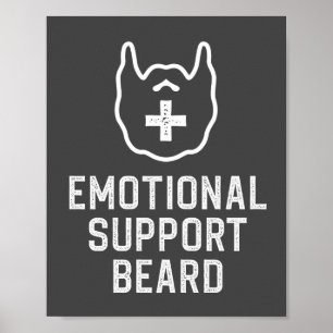 Funny Manar Emotional Support Beard Joke Gift Post Poster