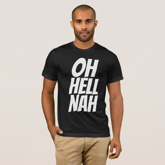 Funny Manar-shirts, OH HELL NAH Tröja (Hel framsida)