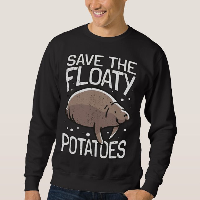 Funny Manatee I Save The Floaty Potatoes I Manatee Lång Ärmad Tröja (Framsida)