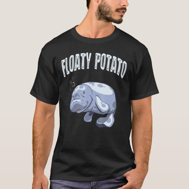 Funny Manatee Sea Animal Floaty Potato Aquarist Fi T Shirt (Framsida)