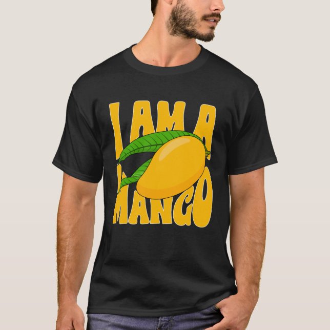 Funny Mango Fruit I am A Mango 1 T Shirt (Framsida)