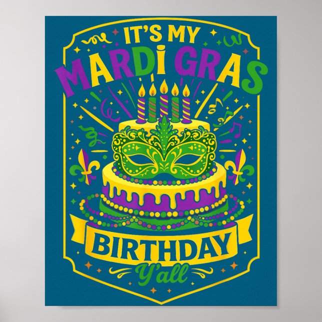 Funny Mardi Gras Birthday Y’all Cake Carnival Cele Poster (Framsidan)