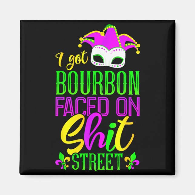 Funny Mardi Gras Bourbon Street , New Orleans Drin Magnet (Framsidan)