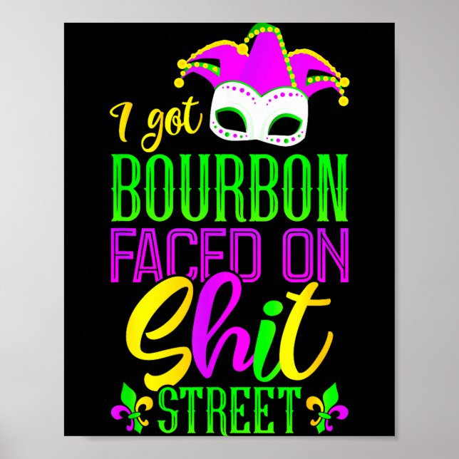 Funny Mardi Gras Bourbon Street , New Orleans Drin Poster (Framsidan)