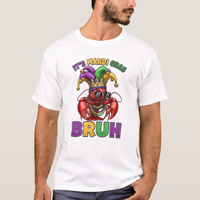 Funny Mardi Gras Crawfish Bruh T Shirt (Framsida)