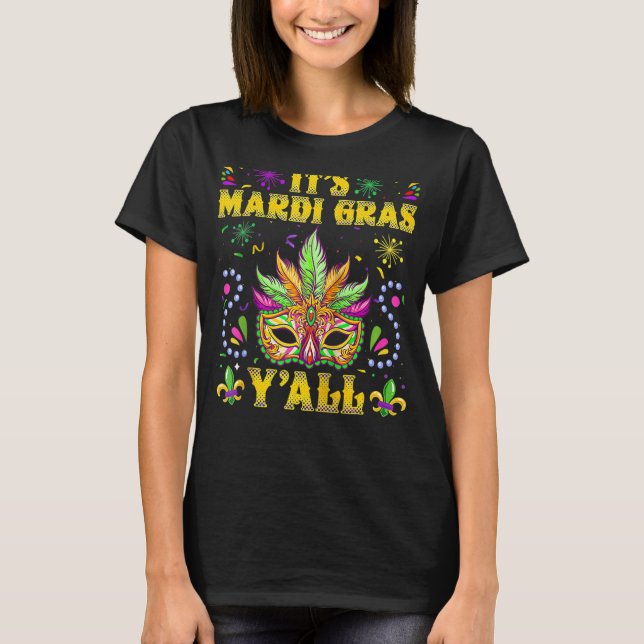 Funny Mardi Gras Mask sin Mardi Gras Yall Women Me T Shirt (Framsida)