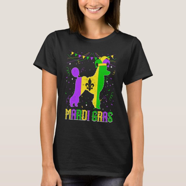 Funny Mardi Gras Poodle Dog Dad Mom Mardi Gras T Shirt (Framsida)