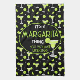 Funny Margarita Quote Cocktail Lover Kökshandduk