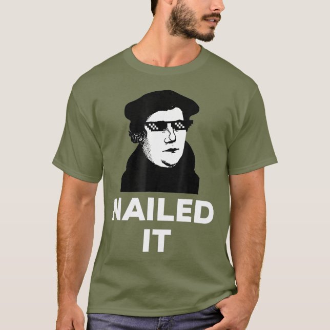 Funny Martin Luther Nailit It Sunglasses T Shirt (Framsida)