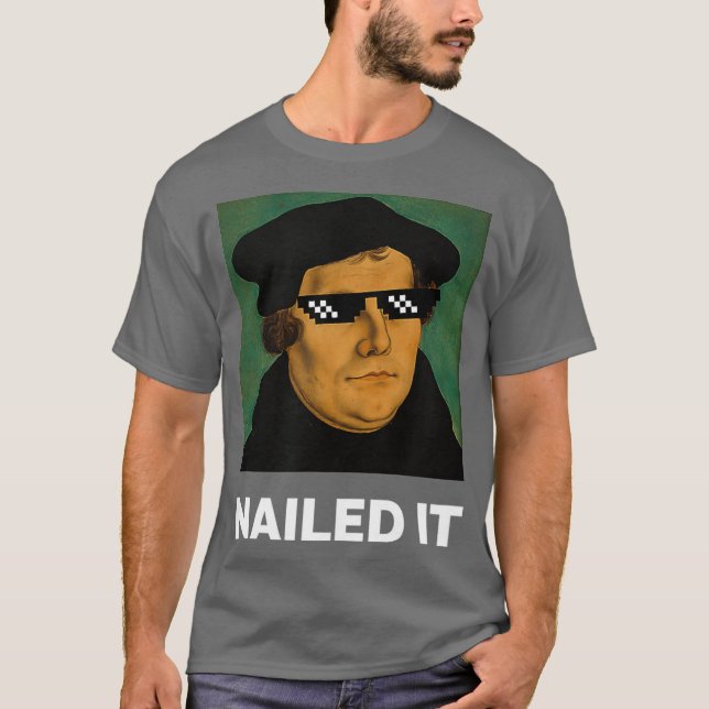 Funny Martin Luther Nailit It Sunglasses T Shirt (Framsida)