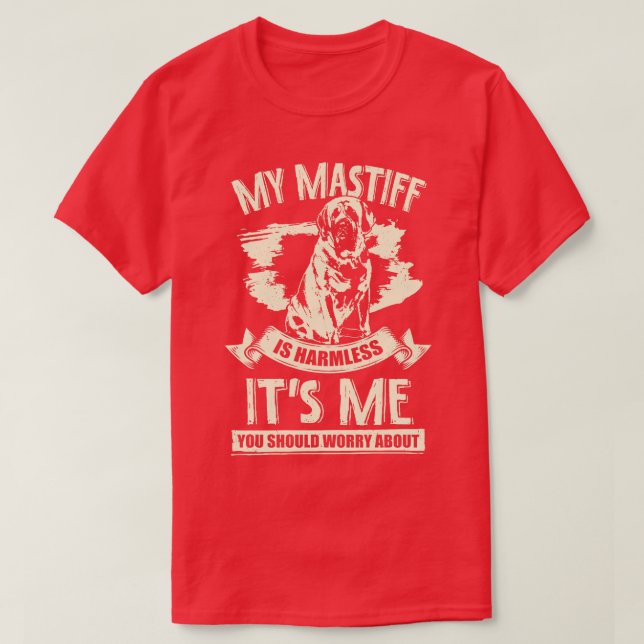 Funny Mastiff Hund älskare Gift T Shirt (Design framsida)
