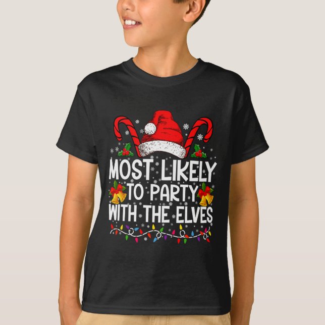 Funny Matching Christmas Most Likely To Party  T Shirt (Framsida)