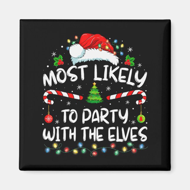 Funny Matching Christmas Most Likely To Party With Magnet (Framsidan)