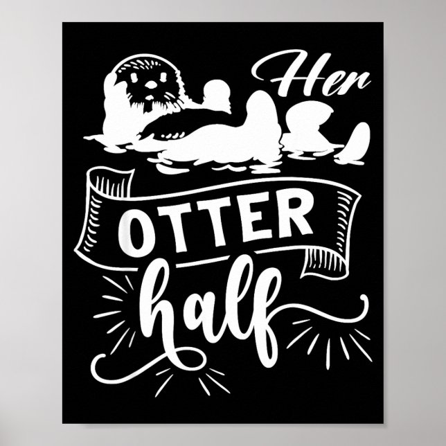 Funny Matching Couple His And Her Otter Half Valen Poster (Framsidan)
