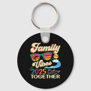 Funny Matching Family Vibes Reunion 2025 Skapar mi Nyckelring