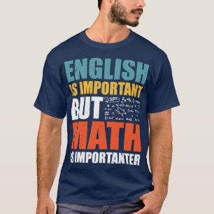 Funny Math-citat T Shirt