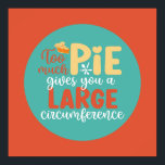 Funny Math Geek Paj Pun Retro Kitchen Typography Poster<br><div class="desc">Färgfull typografisk konst med retro och vibrerande färg. Lustigt citat om mat,  matlagning,  bakning och matlagning. dekoration för perfekt till ditt kök,  middag,  kafé,  bageriaffär eller restaurang. Bakgrunden färg (cirkeln och fyrkanten) är anpassade via Design Verktyg.</div>