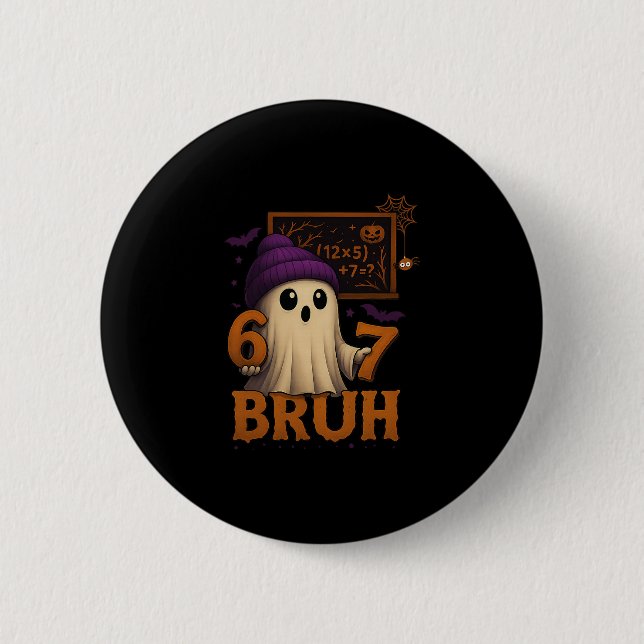Funny Math Ghost 67 Bruh Halloween Meme Teacher Eq Knapp (Framsida)