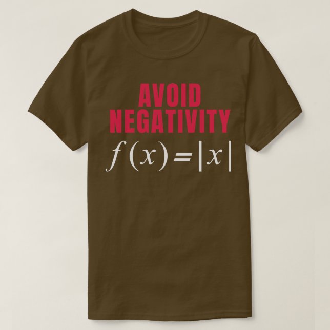 Funny Math Gift Undvik negativ högskoleutbildning T Shirt (Design framsida)