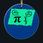 Funny Math Joke Mathematics Math Humor Student Julgransprydnad Keramik<br><div class="desc">Lättfunny Math Joke Mathematics Math Humor Student Math Teacher Gift. Perfekt-gåva till pappa,  mamma,  pappa,  manar,  kvinnor,  vänner och familjemedlemmar på Thanksgiving Dag,  juldag,  Mors dag,  Fars dag,  4 juli,  1776 Oberoende dag,  veterandagen,  Halloween D,  Patrick's Day</div>