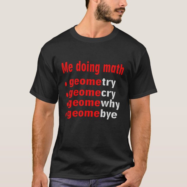 Funny Math Mathematician Doing Math T Shirt (Framsida)
