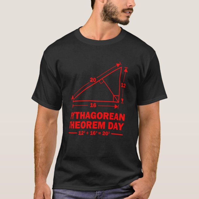 Funny Math Pythagorean Theorem Day Mathematics Te T Shirt (Framsida)