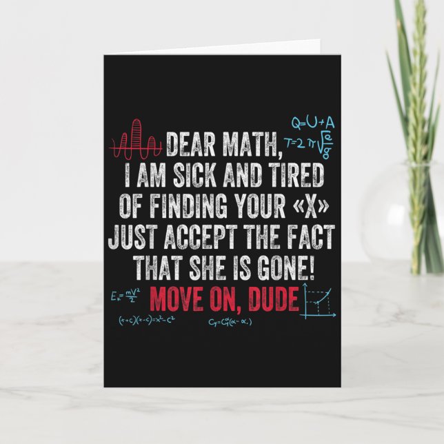 Funny Math Quote Dear Math Move On Dude Girls Boys Kort (Framsida)
