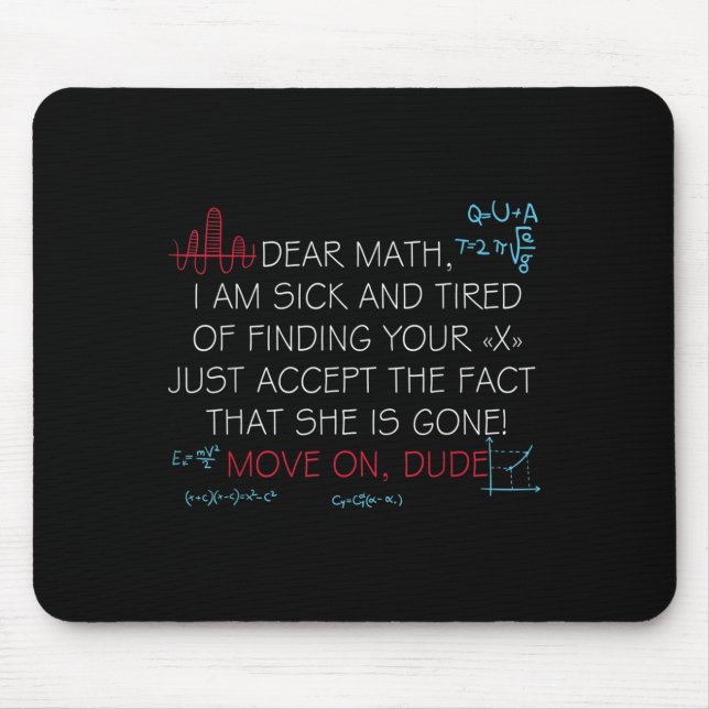 Funny Math Quote Dear Math Move On Dude Girls Boys Musmatta (Framsidan)