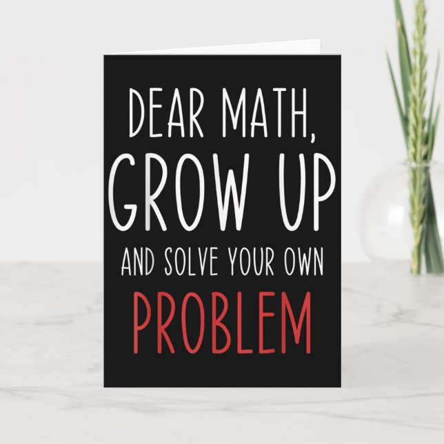 Funny Math Quote Dear Math Teacher Student Meme Fo Kort (Framsida)
