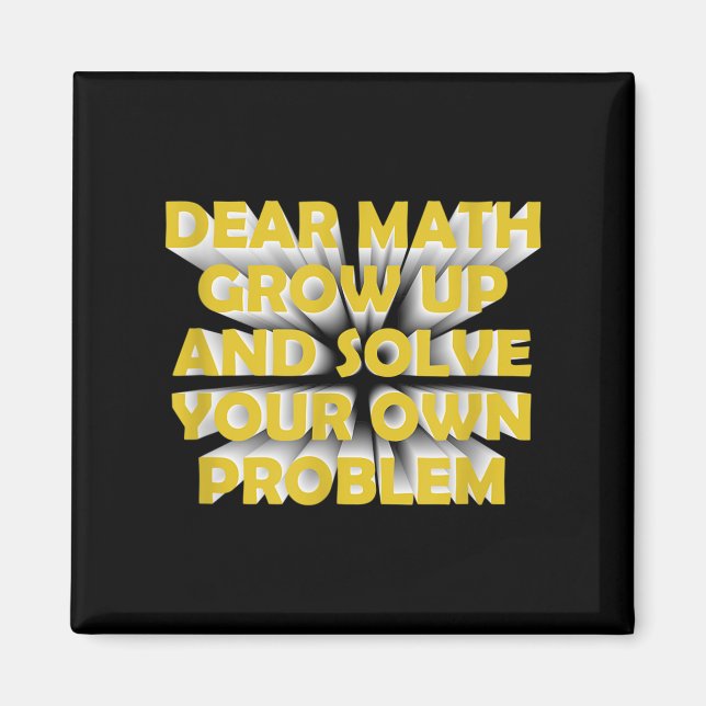 Funny Math Quote For Girls Boys Teens Men Women De Magnet (Framsidan)