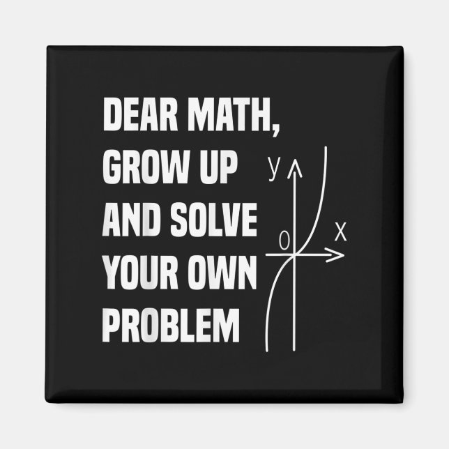 Funny Math Quote For Girls Boys Teens Men Women De Magnet (Framsidan)