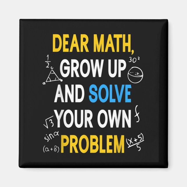 Funny Math Quote For Girls Boys Teens Men Women De Magnet (Framsidan)