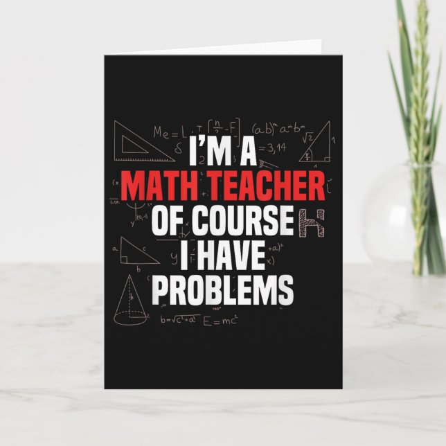 Funny Math Quote Mathematics Dear Math Teacher Ner Kort (Framsida)