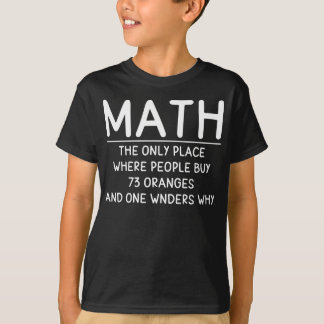 Funny Math science school nerd T Shirt