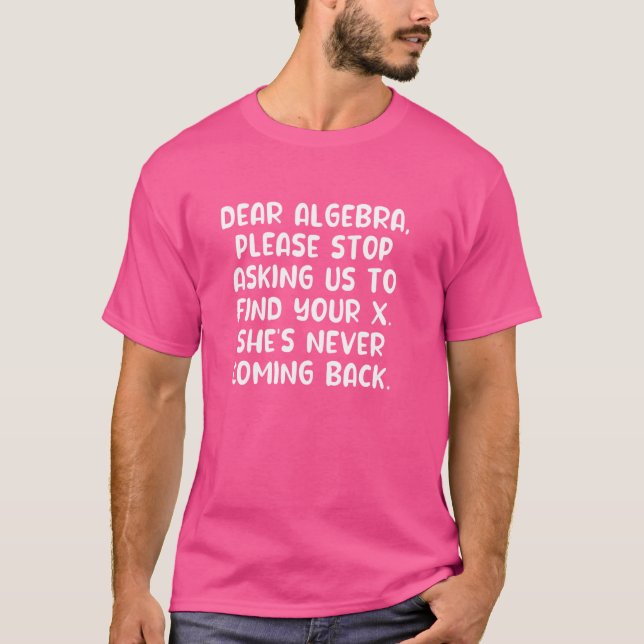 Funny Math Teacher Humor Mathemes joke for Stude T Shirt (Framsida)