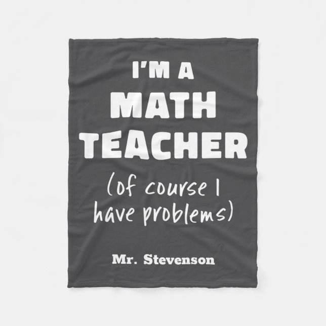 Funny Math Teacher Humor Pun Quote D  Fleecefilt (Framsidan)