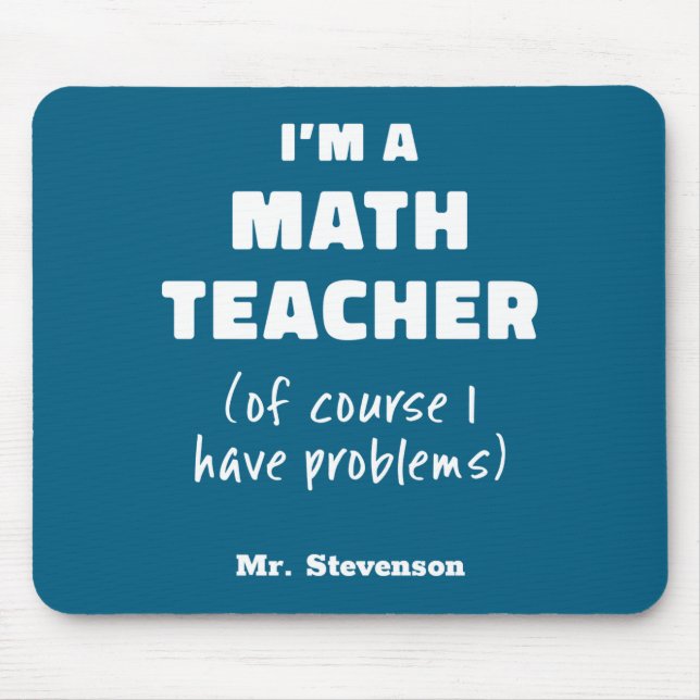 Funny Math Teacher Humor Pun Quote D  Musmatta (Framsidan)