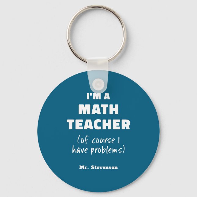 Funny Math Teacher Humor Pun Quote D  Nyckelring (Framsida)