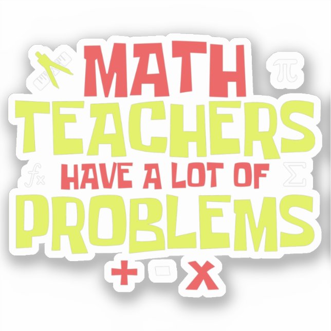 Funny Math Teacher | Math Joke Klistermärken (Framsida)