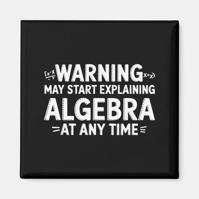 Funny Math Teacher Quote May Start Explaining Alge Magnet (Framsidan)
