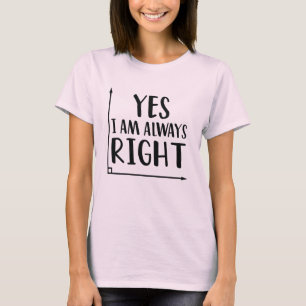 Funny Math Teacher skämtar Ja, jag är alltid Hö T Shirt