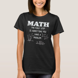 Funny Math Tröja för lärare Första steget är Admit