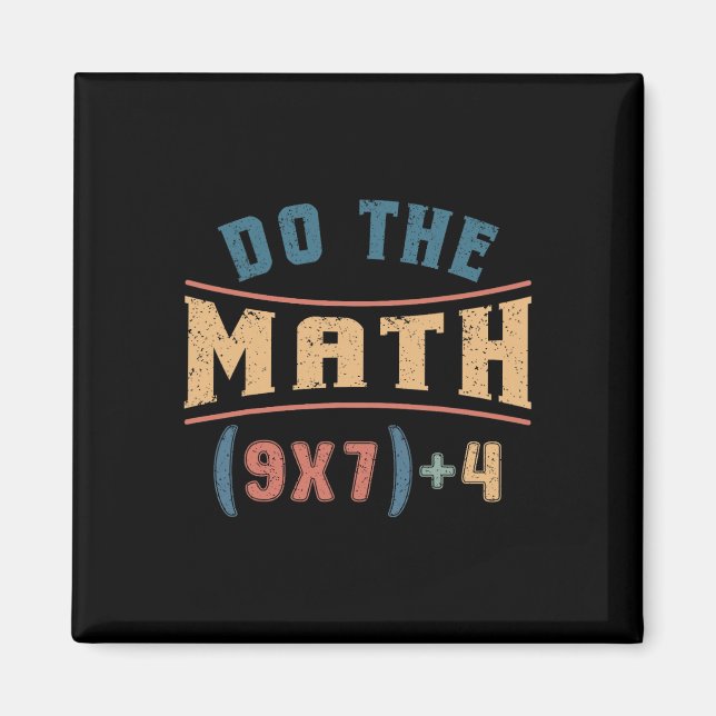 Funny Mathematics 67 Meme Equation Do The Math Tea Magnet (Framsidan)