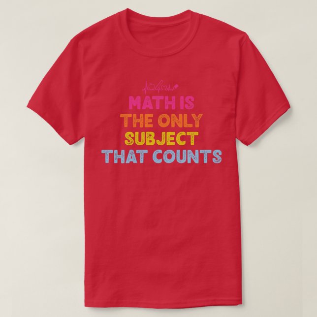 Funny MathMath Math Teacher Math Teacher Gif T Shirt (Design framsida)